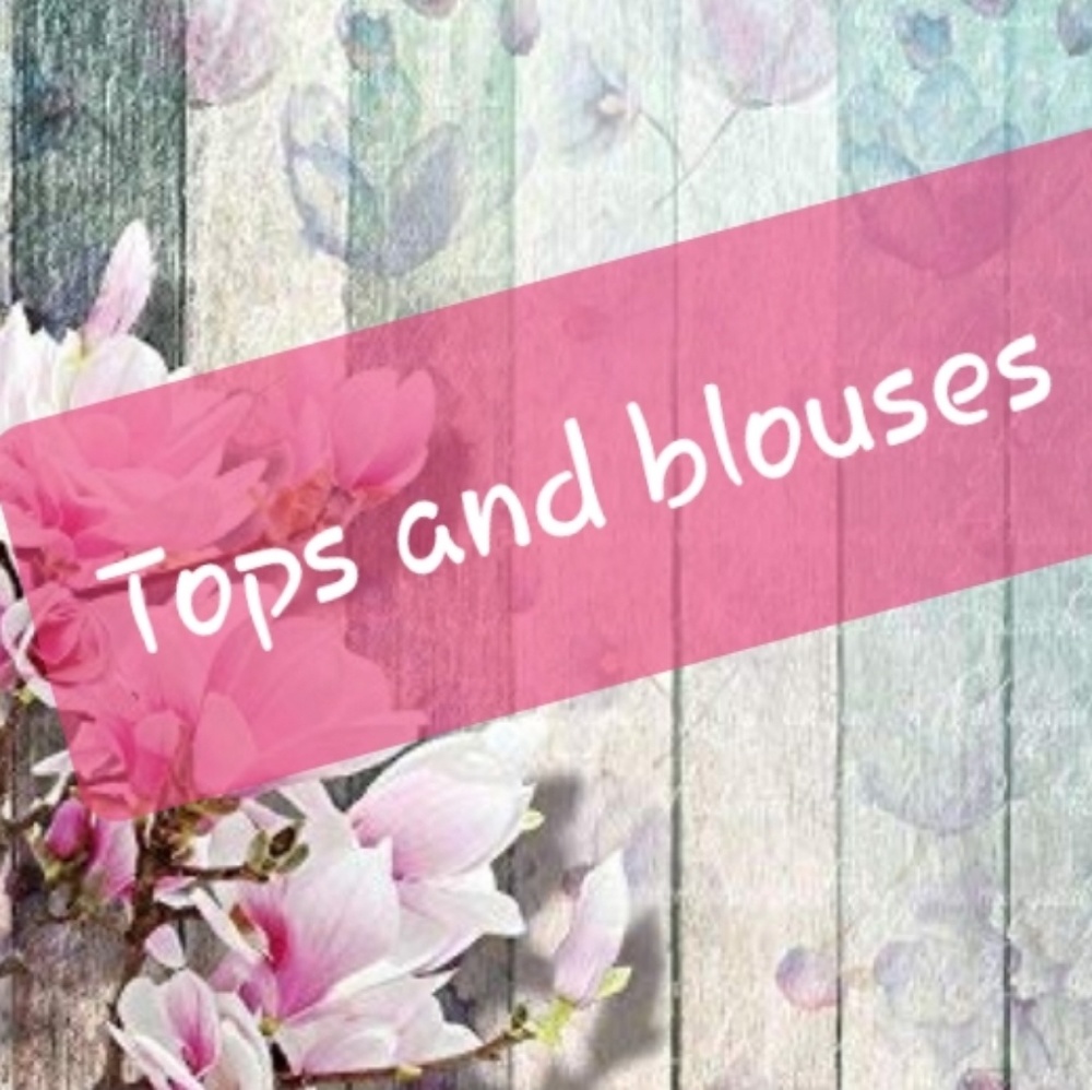 Tops and blouses